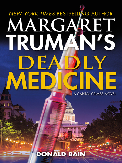 Title details for Margaret Truman's Deadly Medicine by Margaret Truman - Available